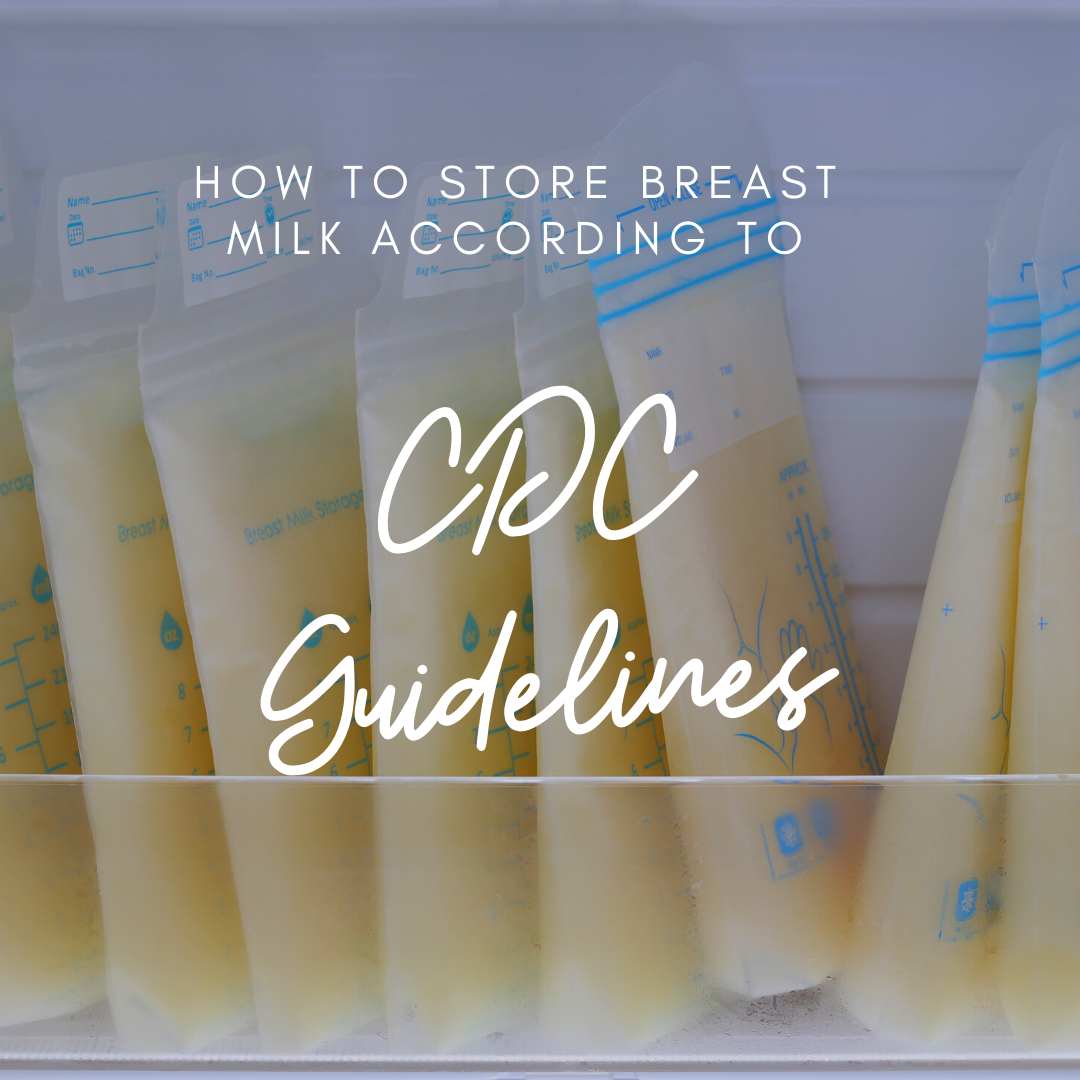 Breast Milk Storage and Tips from the CDC and Moms who Pump