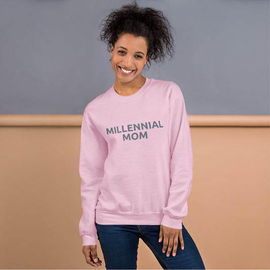Millennial Mom - Sweatshirt