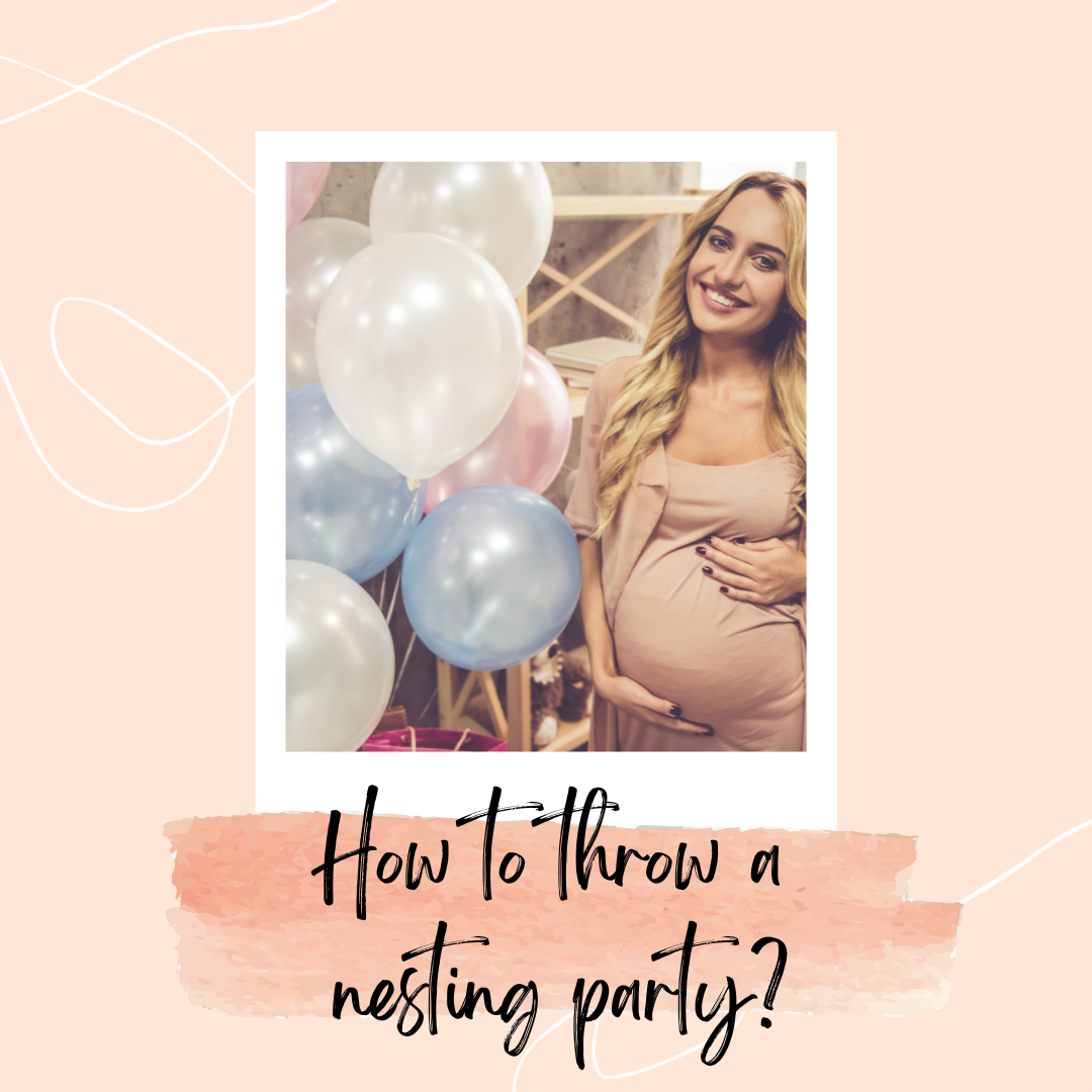 How to Throw a Nesting Party