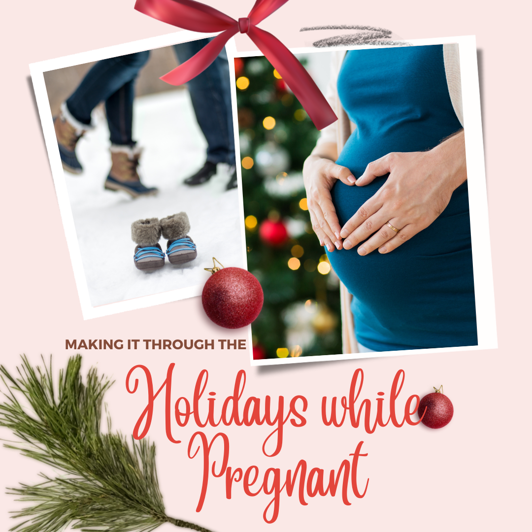 Making it Through the Holidays While Pregnant