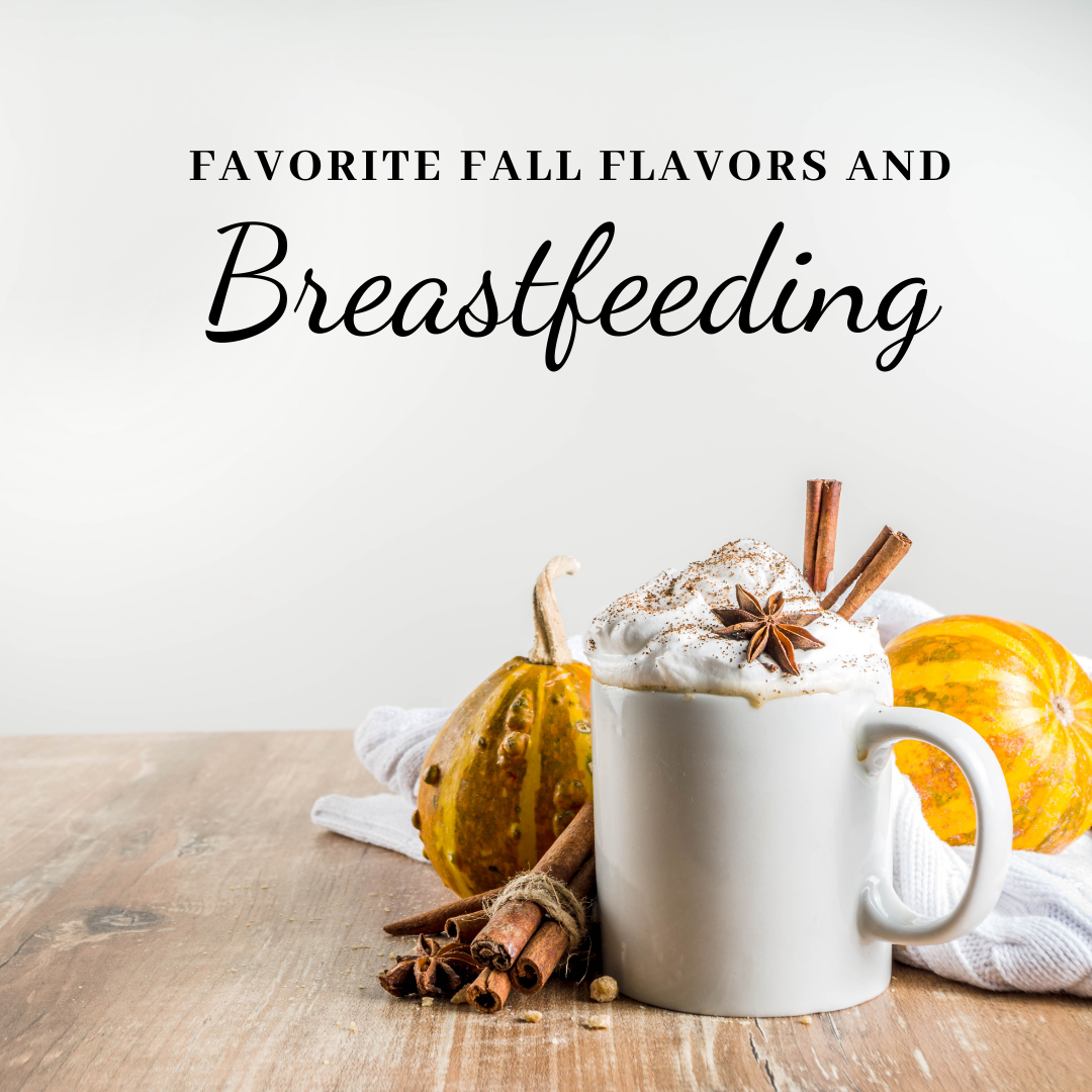 Favorite Fall Flavors and Breastfeeding