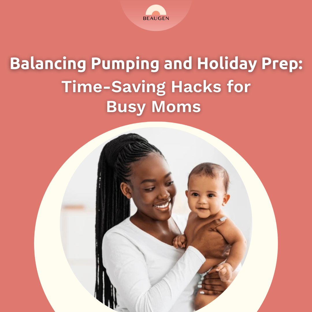 Balancing Pumping and Holiday Prep: Time-Saving Hacks for Busy Moms