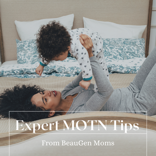 Expert MOTN Tips from BeauGen Moms