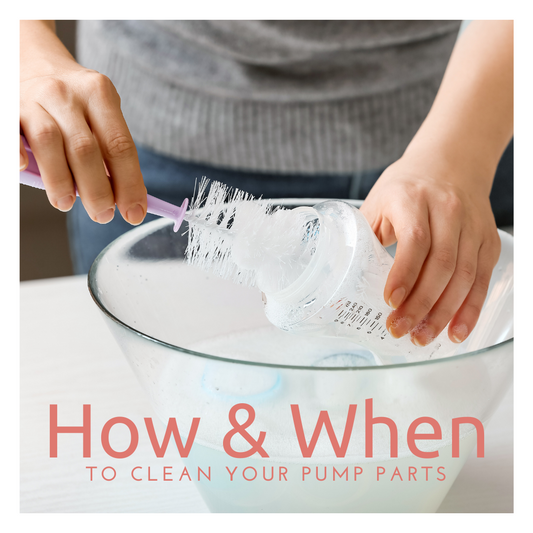 How and When to Clean and/or Sterilize Your Breast Pump Parts