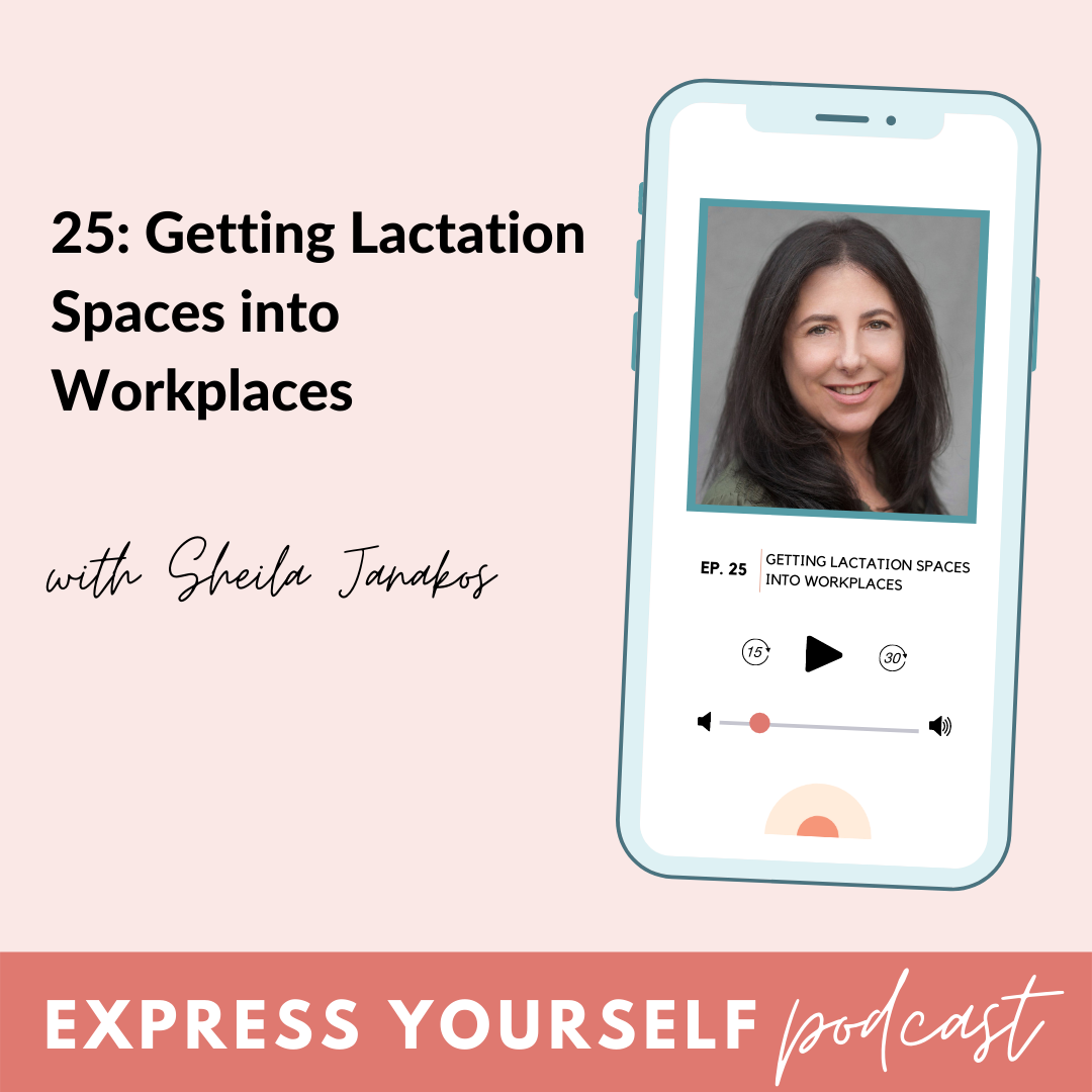 BeauGen Express Yourself Podcast: Getting Lactation Spaces Into Work Places